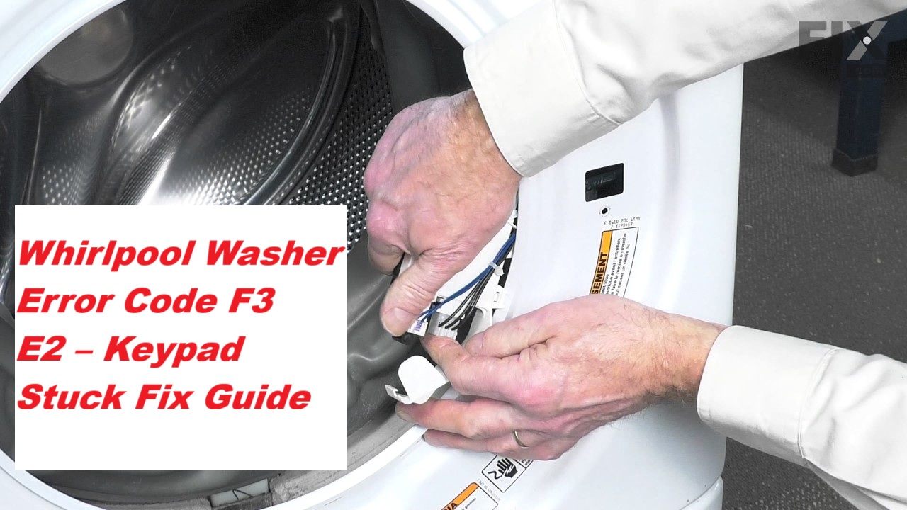 Whirlpool Washer Error Code F2 E4 Water Valve Error Solved 10