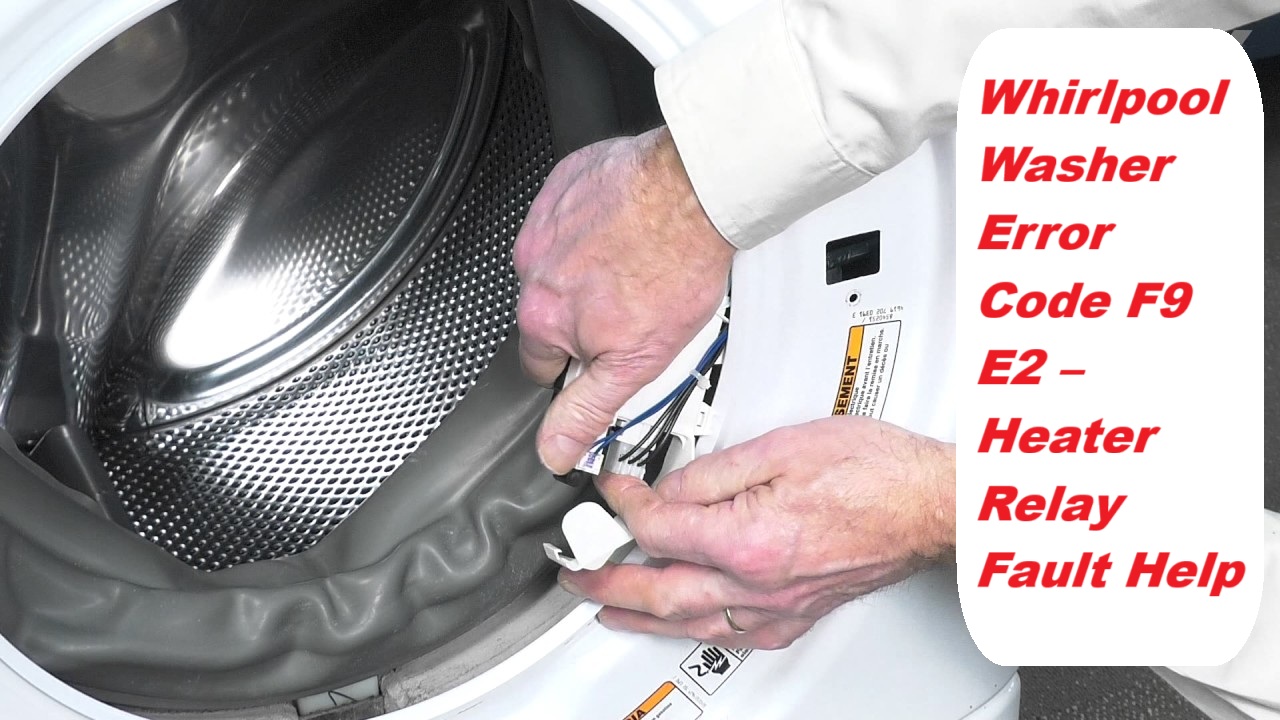 Whirlpool Washer Error Code F8 E1 Communication Error Fix 2
