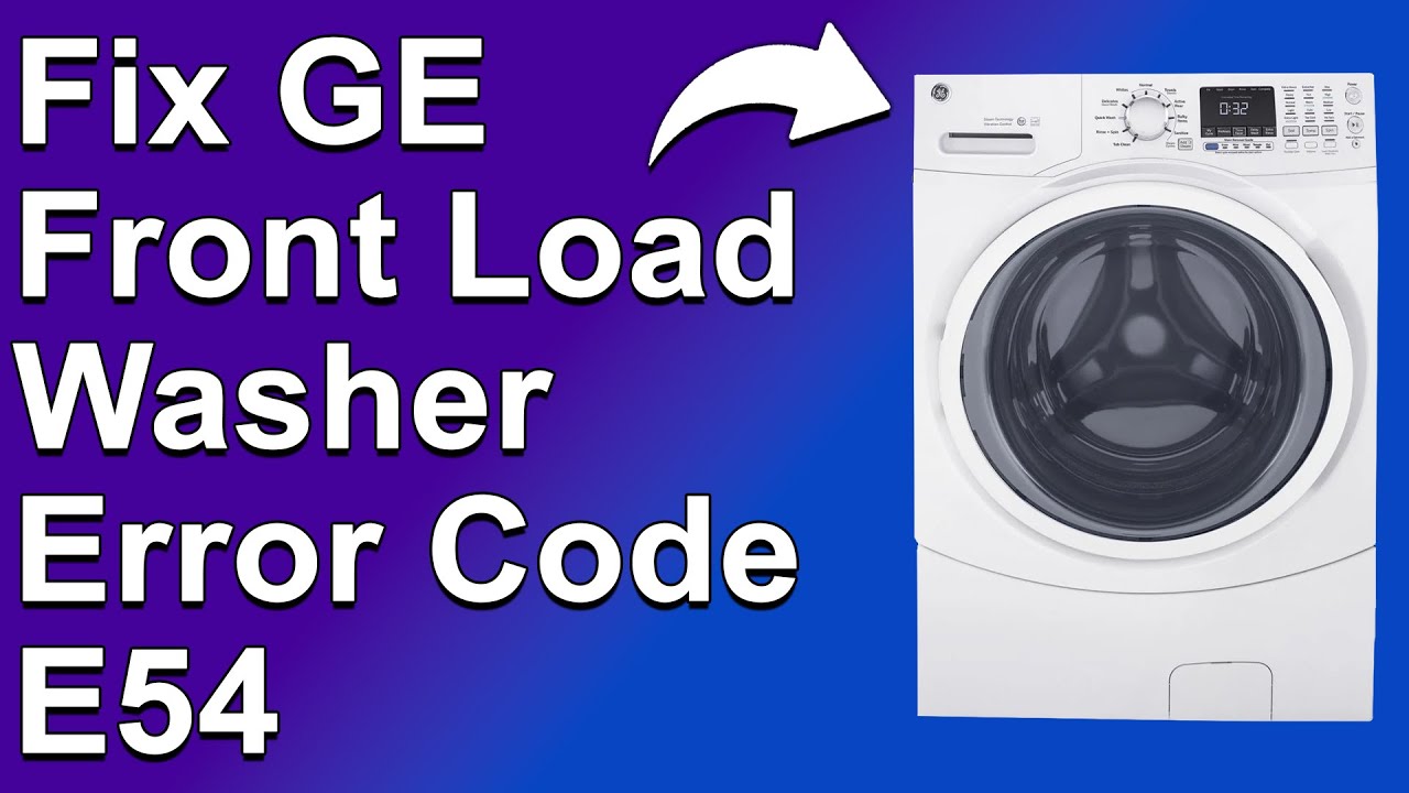 Ge Washer Error Code E54 Thermistor Problem Solved