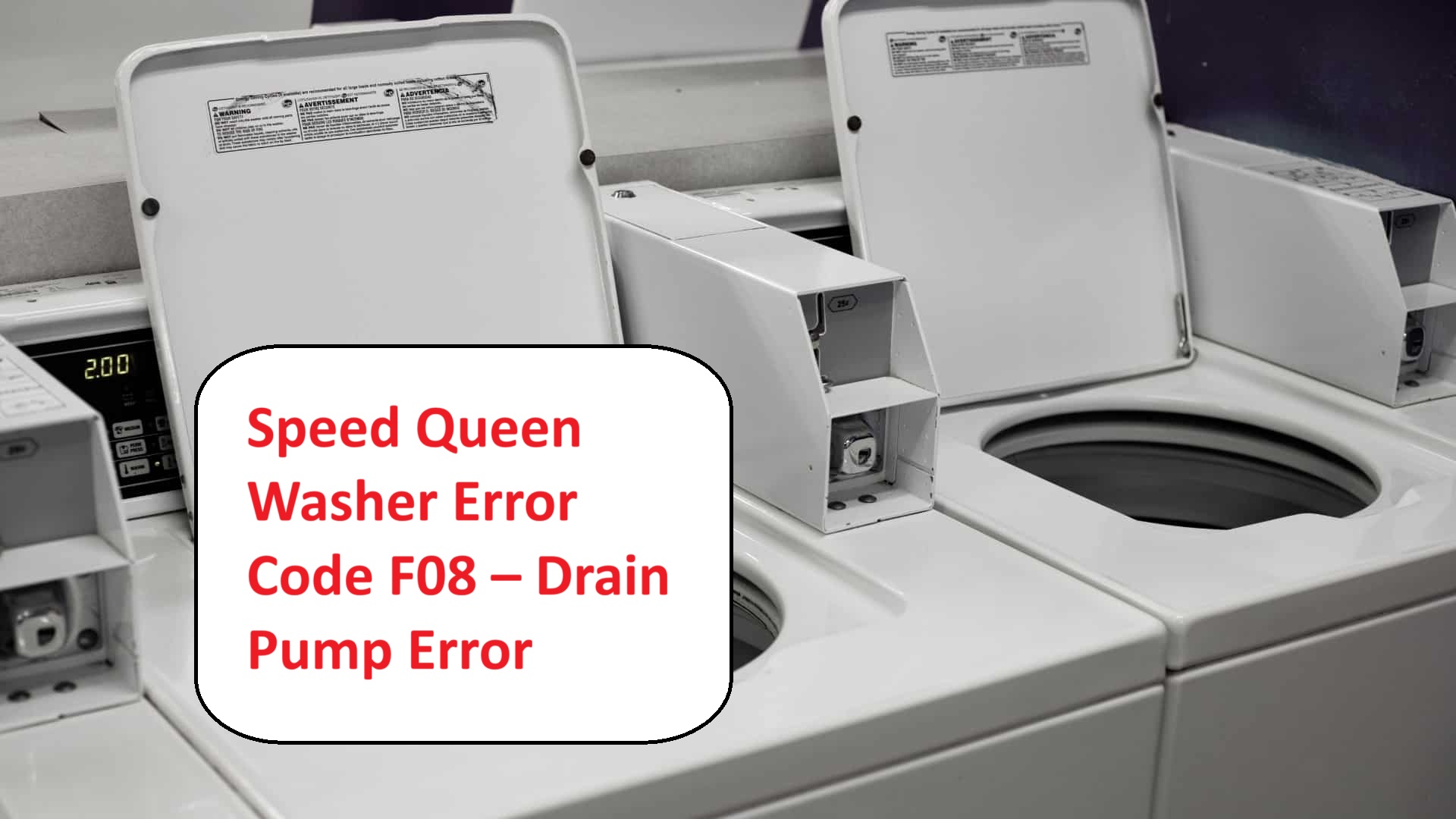 Speed Queen Washer Error Code F08 – Drain Pump Error