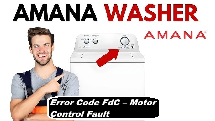 Amana Washer Error Code Fdc Motor Control Fault