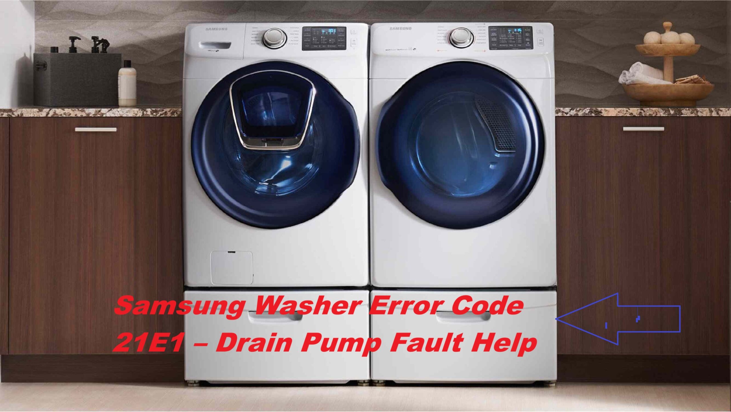 Samsung Washer Error Code 21e1 Drain Pump Fault Help